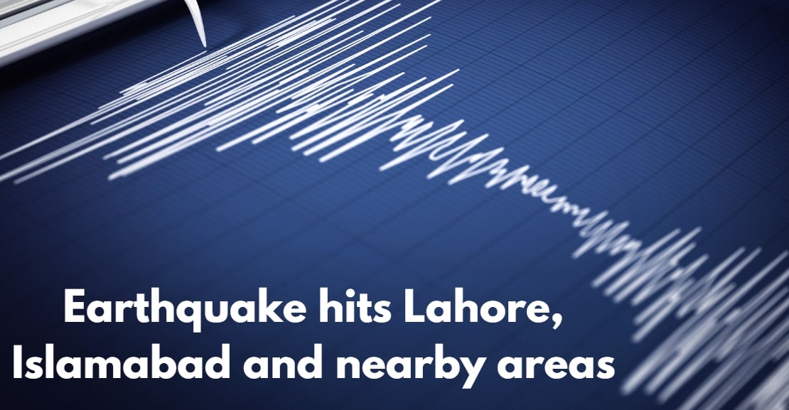 earthquake in lahore islamabad rawalpindi